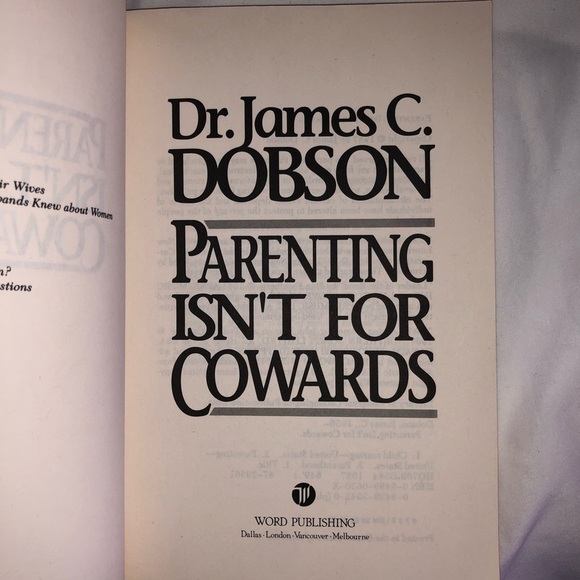 PARENTING ISN’T FOR COWARDS BY DR JAMES DOBSON - Picture 5 of 12